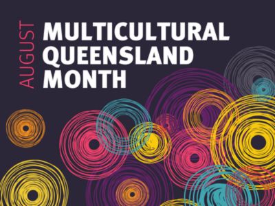 Colourful banner that reads "August - Multicultural Queensland Month"